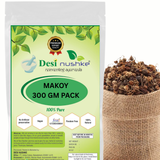 DESI NUSHKE | Makoy | 300 GM | Makoh | Solanum Nigrum | Black Night Shade | 10.58 Oz