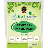 DESI NUSHKE Gaozaban | 250 GM | 100% Pure & Natural | Gawzaban | Borago Officinalis Linn | Gajan Phool Organic | 8.81 Oz
